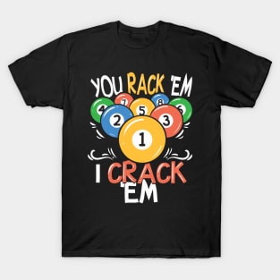 BILLIARDS You Rack Em T-Shirt